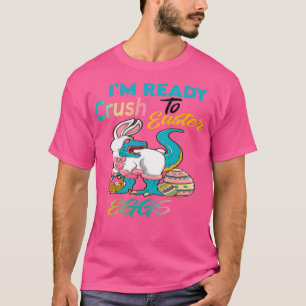 Funny PaasdagIx27m klaar om paaseieren te spuiten T-shirt