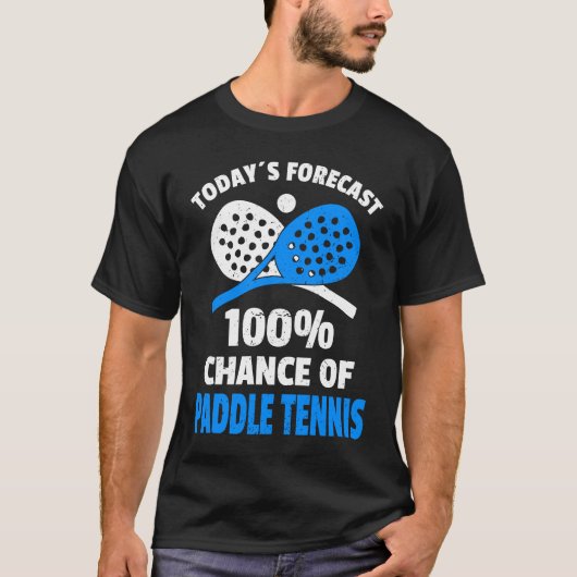 Funny Paddle Tennis Saying T-shirt (Voorkant)