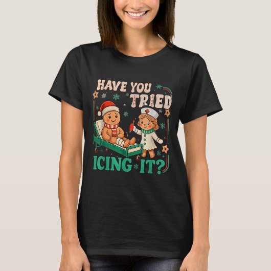Funny Pain Scale Have You Tried Icing It Gingerbre T-shirt (Voorkant)