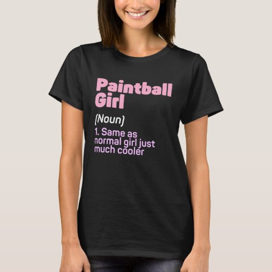 Funny Paintball Girl Definition Paintballing Lover T-shirt (Voorkant)