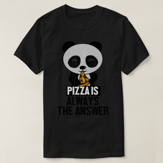 Funny Panda, Pizza is Always the Answer T-shirt (Design voorkant)