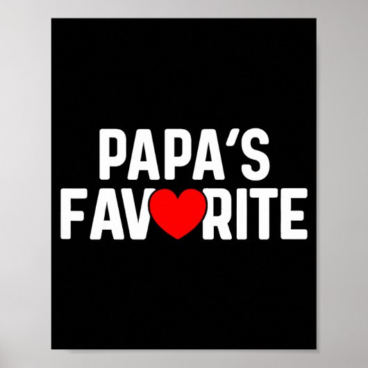 Funny Papas Favorite Son Daughter I'm Papa's Favor Poster (Voorkant)