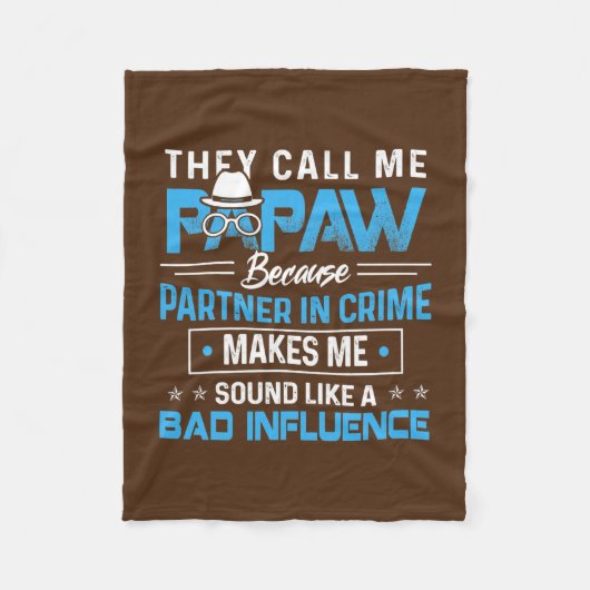 Funny Papaw Gifts's Papa Partner in Criminaliteit Fleece Deken (Voorkant)