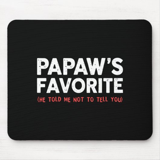 Funny Papaw's Favorite Granhild I'm Papaw's Favori Muismat (Voorkant)