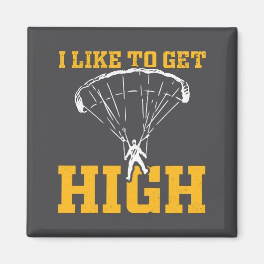 Funny Parachute Quote Skydiver Magneet (Voorkant)