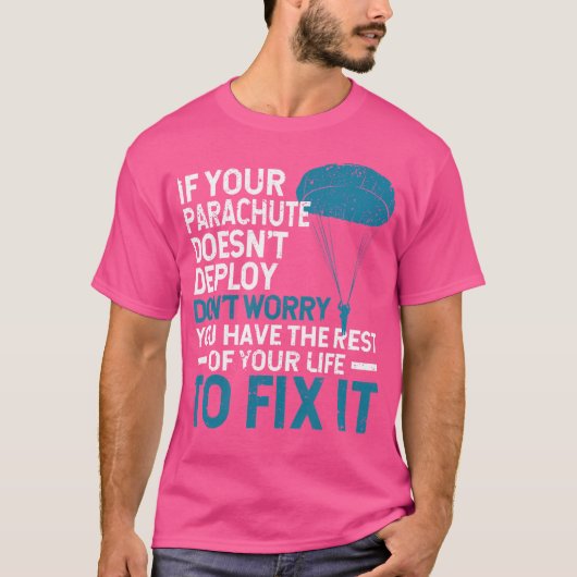 Funny Parachute Skydiver Adventure Parachuting Sky T-shirt (Voorkant)