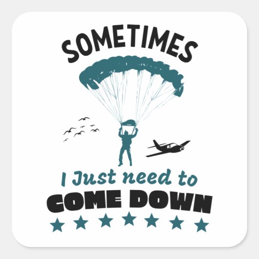 Funny Parachutist komt op Skydive Vierkante Sticker (Voorkant)