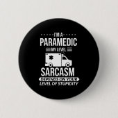 Funny Paramedic Emt Gift  Ronde Button 5,7 Cm (Voorkant)