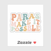 Funny Paraprofessional Gift, Para Teacher Sticker (Vel)