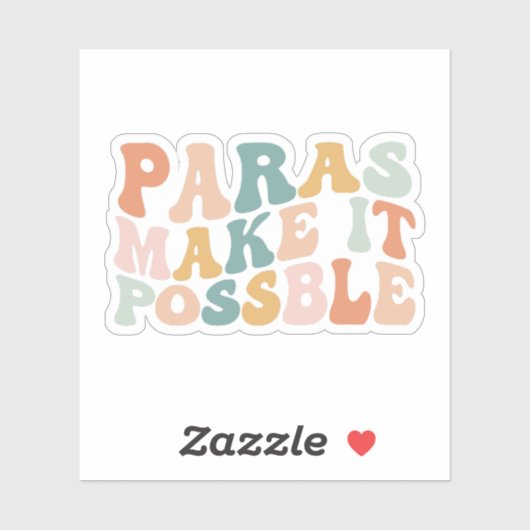 Funny Paraprofessional Gift, Para Teacher Sticker (Vel)