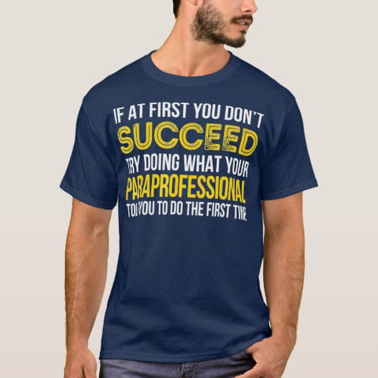 Funny Paraprofessional Tshirts Gift (Voorkant)