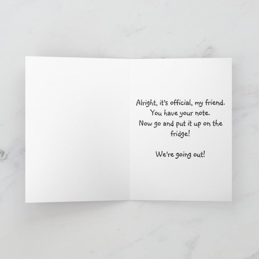 Funny Pardon Go Out With Friend Thinking of You Kaart (Binnen)