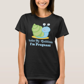 Funny Pardon My Crabiness Pregnancy Quote T-shirt