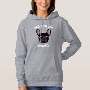 Funny Pardon my Frenchie Black Bulldog Hoodie