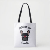 Funny Pardon my Frenchie Black Bulldog Tote Bag (Voorkant)