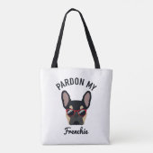 Funny Pardon my Frenchie Black Tan French Bulldog Tote Bag (Achterkant)