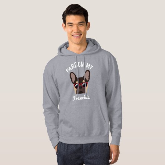 Funny Pardon my Frenchie Brown Tan French Bulldog Hoodie (Voorkant volledig)
