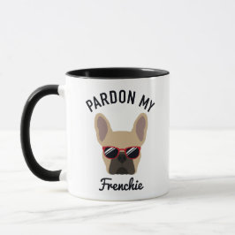 Funny Pardon my Frenchie Light Fawn French Bulldog Mok