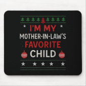 Funny Parent - Im My Mother In Laws Favorite Child Muismat (Voorkant)