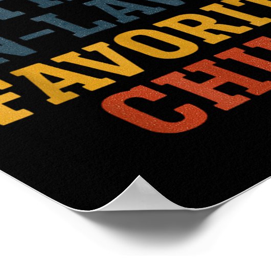 Funny Parent - Im My Mother In Laws Favorite Child Poster (Hoek)