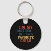 Funny Parent - Im My Mother In Laws Favorite Child Sleutelhanger (Voorkant)
