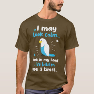 Funny Parrot Bird Lover Gifts I may look in T-shirt