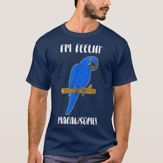 Funny Parrot Lover Hyacinth Macaw Pun Macawsome T-shirt (Voorkant)