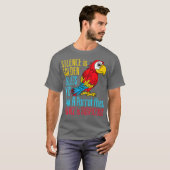 Funny Parrot Owner Silence is Golden Pet Bird T-shirt (Voorkant volledig)