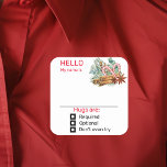 Funny Party Name Tag Badge Kerstmis Vierkante Sticker<br><div class="desc">*** Koop de Matte Finish wanneer u deze sticker gebruikt als naamplaatje*** Dit ontwerp kan worden aangepast in het gebied dat u aanbiedt door de foto en/of tekst te wijzigen. Of het kan worden aangepast door te klikken op Deze Sjabloon personaliseren en vervolgens te kiezen voor de klik om verdere...</div>