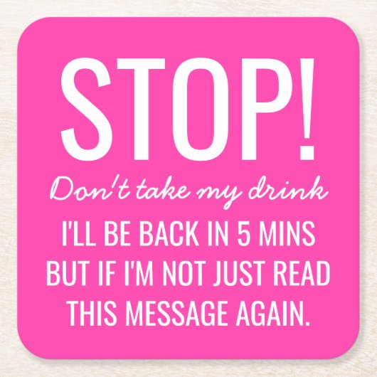 Funny Party Stop niet met mijn Drink Kartonnen Onderzetters (Voorkant)