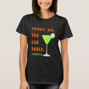 Funny Party T-Shirt vertrouwt me dat je kunt danse