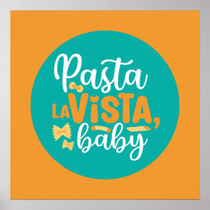Funny Pasta La Vista Retro Kitchen Typografie Art Poster