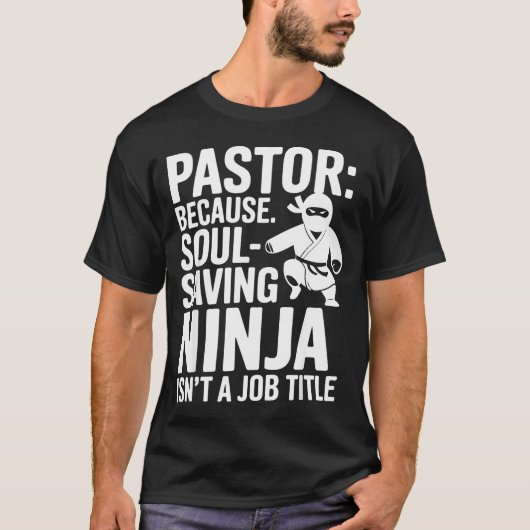 Funny Pastor Humor Christian Faith Leadership Joke T-shirt (Voorkant)