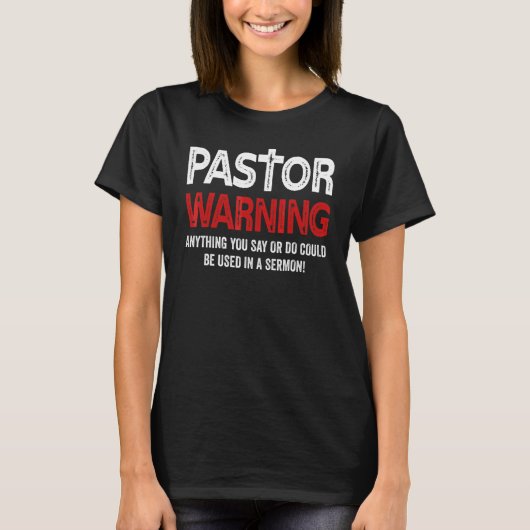 Funny Pastor Warning Preacher Bible Verses T-shirt (Voorkant)