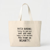 Funny Patch Birding is ongezond Grote Tote Bag (Voorkant)