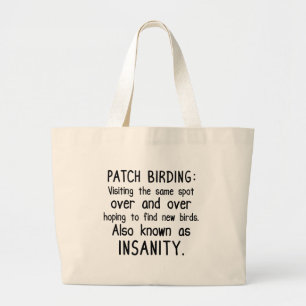Funny Patch Birding is ongezond Grote Tote Bag