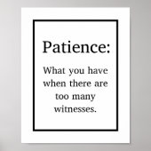 Funny Patience Definition Joke Poster (Voorkant)