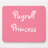 Funny Payroll Vrouw Nickname - Payroll Princess Muismat (Voorkant)