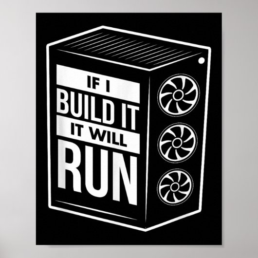 Funny PC Builder Shirt - Computer Builder & PC Poster (Voorkant)