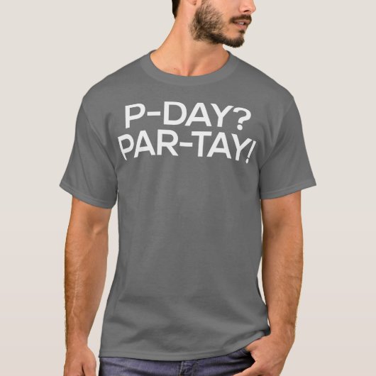 Funny PDay LDS Missionary ParTay Party Time Gift T-shirt (Voorkant)