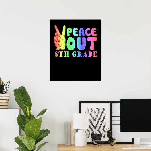 Funny Peace Out 8th Grade Poster (Thuiskantoor)