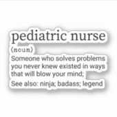 Funny Pediediatric Nurse Definition, Peds Nursing Sticker (Voorkant)