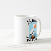 Funny Pelican not Pel I Cant Zee Bird Motto Koffiemok (Voorkant rechts)