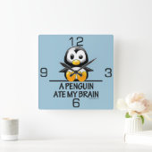 Funny Penguin Ate My Brain Graphic Vierkante Klok (Huis)