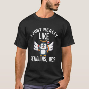 Funny Penguin Gift... ik hou echt van pinguïns. T-shirt