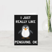 Funny Penguin Quote I Just Really Like Penguins Ok Kaart (Voorkant)