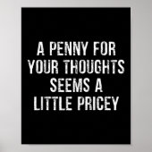 Funny, Penny For Your Thoughts Raglan Baseball Tee Poster (Voorkant)