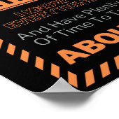 Funny Pensioen Quote Waarschuwing Ik ben met pensi Poster (Hoek)