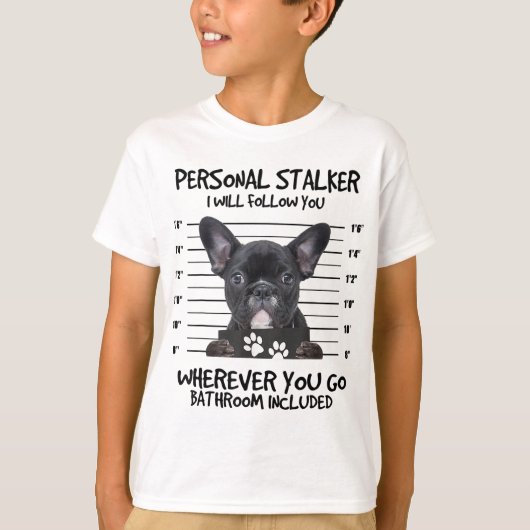 Funny Personal Stalker Black Bulldog T-shirt (Voorkant)
