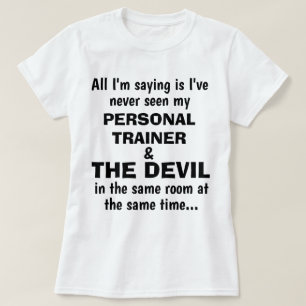 Funny "PERSONAL TRAINER AND THE DEVIL" T-shirt